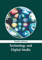 Technology and Digital Media 1647257034 Book Cover