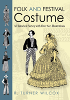 FOLK AND FESTIVAL COSTUME OF THE WORLD 0486478718 Book Cover