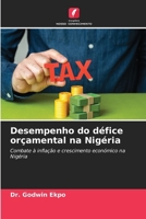 Desempenho do défice orçamental na Nigéria (Portuguese Edition) 6209560903 Book Cover