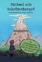 Michael och Bokstavsberget: En h�gl�sningsbok f�r att hj�lpa ditt barn att acceptera sin dyslexi 8797337110 Book Cover