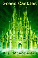 Green Castles 1500103160 Book Cover