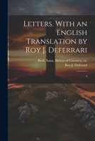 Letters. With an English Translation by Roy J. Deferrari: 4 1022227475 Book Cover