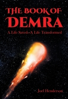 The Book of Demra: A Life Saved-A Life Transformed null Book Cover