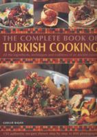The Complete Book of Turkish Cooking 1846811775 Book Cover