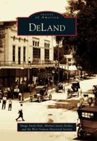 DeLand (Images of America: Florida) 0738515752 Book Cover