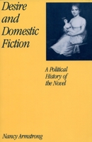 Desire and Domestic Fiction: A Political History of the Novel 0195041798 Book Cover