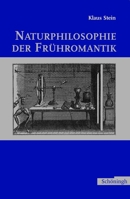 Naturphilosophie Der Frühromantik 3506717944 Book Cover