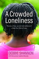 A Crowded Loneliness 1948981084 Book Cover