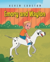 Emory and Waylon B0FR6H724D Book Cover