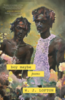 boy maybe: poems (Raised Voices) 0807017825 Book Cover