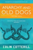 Anarchy and Old Dogs 1569475016 Book Cover