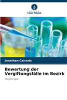 Bewertung der Vergiftungsfälle im Bezirk 6206288986 Book Cover