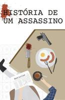 História de um Assassino 1794611800 Book Cover