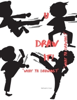 U Draw It : What Ya Drawing? 1657162435 Book Cover