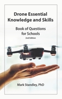 Drone Essential Knowledge and Skills: Book of Questions for Schools B085RR5XZZ Book Cover