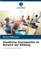 Staatliche Sozialpolitik im Bereich der Bildung 6207419499 Book Cover