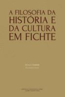 A Filosofia da História e da Cultura em Fichte (Ideia) (Portuguese Edition) 9892617533 Book Cover