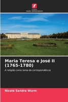 Maria Teresa e José II (1765-1780) 6630170008 Book Cover