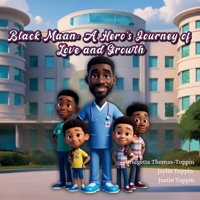 Black Maan: A Hero's Journey of Love and Growth B0F94BB9R2 Book Cover