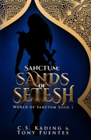 Sanctum: Sands of Setesh 0578756986 Book Cover