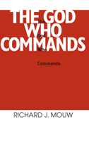 The God Who Commands 0268010218 Book Cover