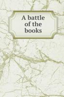 A Battle of the Books 3743335107 Book Cover