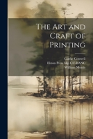 The art and Craft of Printing 1021453242 Book Cover