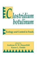 Clostridium Botulinum (Food Science and Technology) 082478748X Book Cover