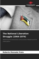 The National Liberation Struggle (1964-1974) 6208944902 Book Cover