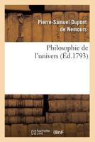 Philosophie de L'Univers (A0/00d.1793) 201259929X Book Cover