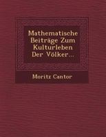Mathematische Beitrage Zum Kulturleben Der Volker... 1249692644 Book Cover
