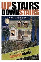 Upstairs Downstairs: A Tale of Two Stories 1453866736 Book Cover