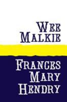 Wee Malkie 1905665199 Book Cover