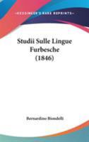 Studii Sulle Lingue Furbesche 1437068251 Book Cover