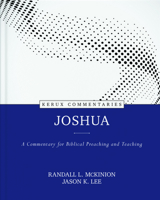 Joshua - Kerux: A Commentary for Biblical Preaching and Teaching 0825425557 Book Cover