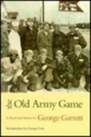 The Old Army Game: A Novel and Stories 0870743813 Book Cover