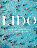 Lido: A dip into outdoor swimming pools: the history, design and people behind them 1849945845 Book Cover