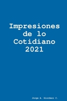 Impresiones de lo Cotidiano 2021 0359100031 Book Cover