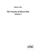 The Travels of Marco Polo 3732620689 Book Cover