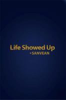 Life Showed Up 1480935565 Book Cover