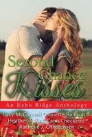 Second Chance Kisses 1538548429 Book Cover