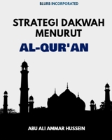 Strategi Dakwah Menurut Al-Qur’an 1006644237 Book Cover