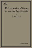 Werkstättenbuchführung für moderne Fabrikbetriebe 3662421844 Book Cover