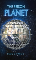 The Prison Planet B09TG8LTKN Book Cover