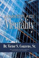 Marketplace Mentality 1628398787 Book Cover