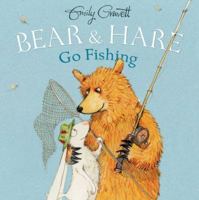 Bear  Hare Go Fishing 1481422898 Book Cover