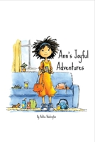 Ann's Joyful Adventures B0GKY4BLDH Book Cover