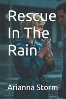 Rescue In The Rain B0FRWFRJBF Book Cover