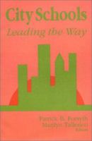 City Schools: Leading the Way 0803960662 Book Cover