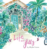 Life and Lilly: A Palm Beach Adventure 0578394898 Book Cover